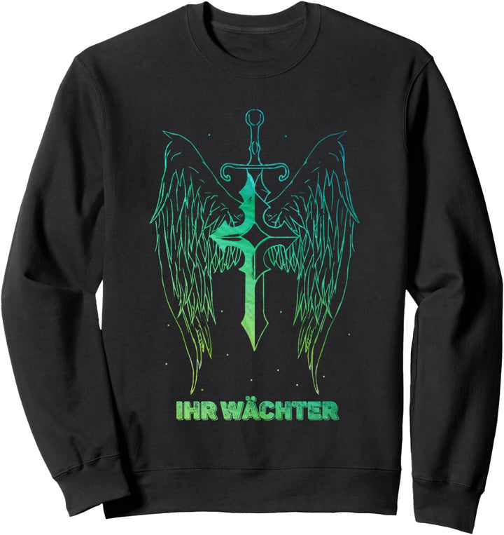 ihr wächter Sweatshirt