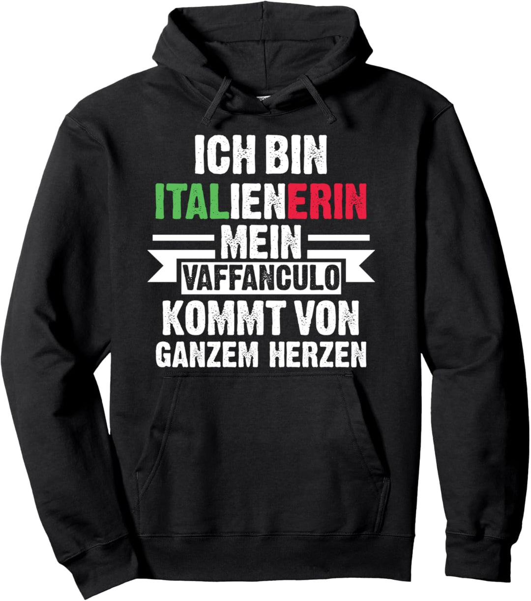 Italienerin Vaffanculo Italien Pullover Hoodie