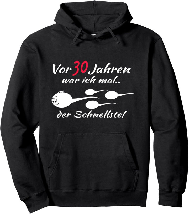 30. Geburtstag Frau und 30. Geburtstag Mann Spruch Pullover Hoodie