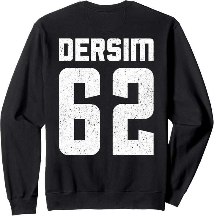 62 Dersim Türkei Tunceli Pertek Mazgirt Hozat Türkiye Sweatshirt