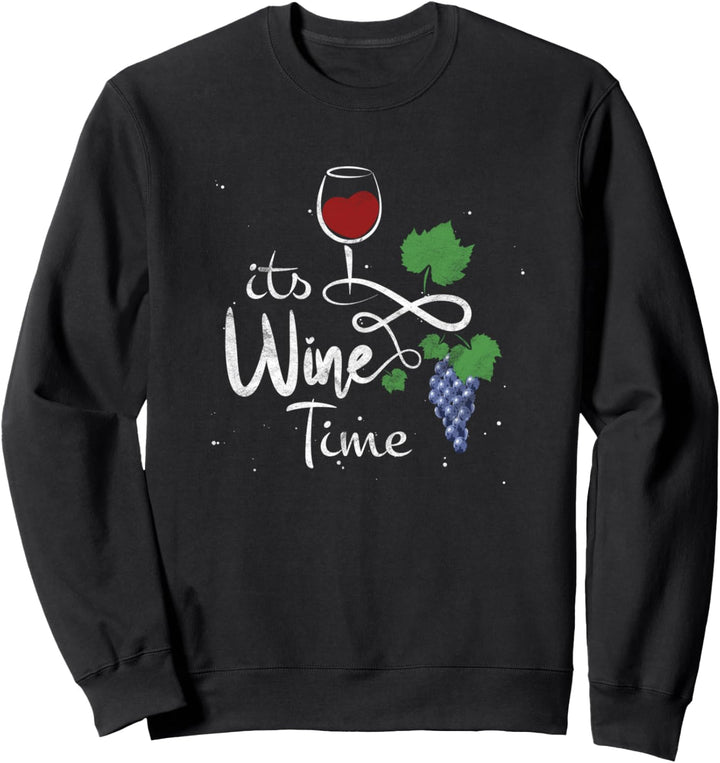 It´s wine time Geschenk Frauen Wein witziger Rotwein Spruch Sweatshirt