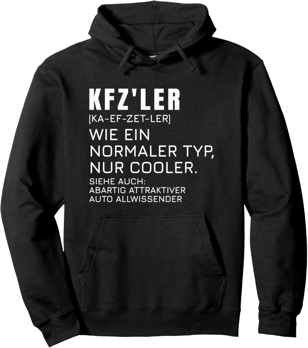 KFZ'ler Auto Mechatroniker Auto Mechaniker Spruch Pullover Hoodie