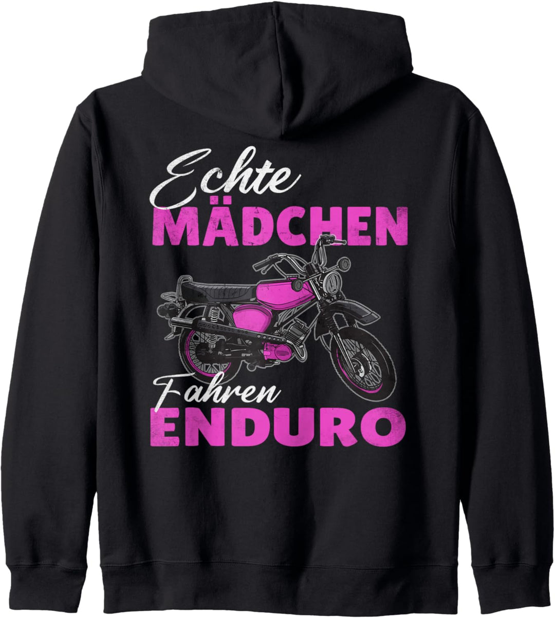 "Echte Mädchen Fahren Enduro" Moped s51 Enduro Kapuzenjacke