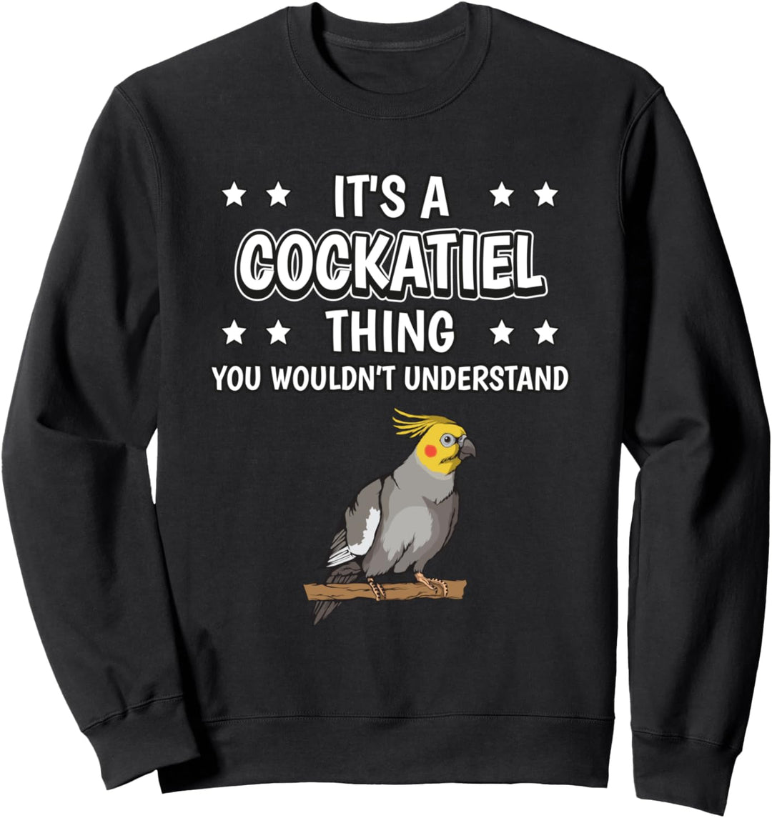 Ist so ein Nymphensittich Ding Lustiger Spruch Vogel Sweatshirt