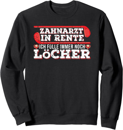 Rentner Geschenk Lustig Zahnarzt Ruhestand Golf Golfer Sweatshirt