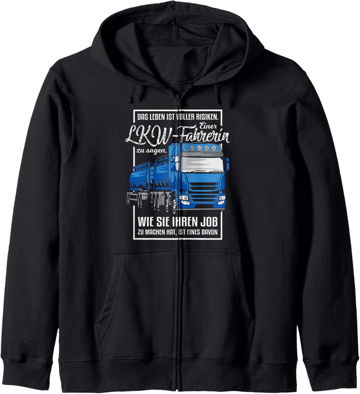 LKW Lastwagen Design Motiv mit Spruch für LKW Fahrer Kapuzenjacke