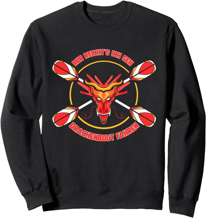 Mir Reicht's Ich Geh Drachenboot Fahren Paddeln Drachenboot Sweatshirt