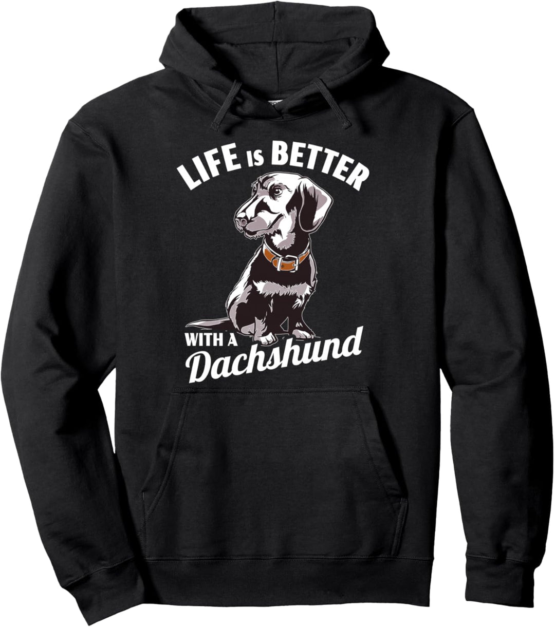 Dackel Hund, Das Leben Ist Besser Mit Einem Dackel Pullover Hoodie