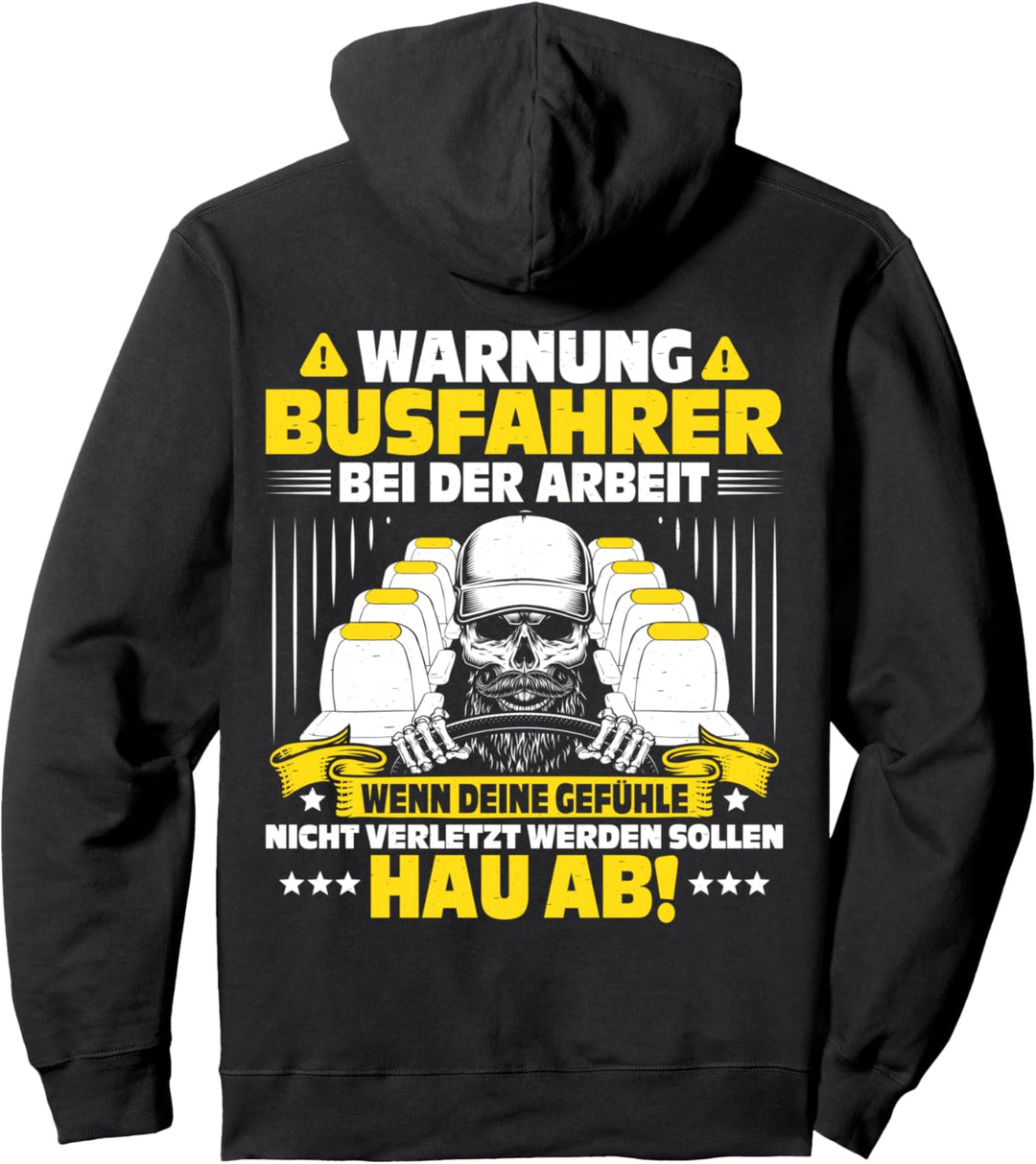 Bei Der Arbeit Busfahrer Pullover Hoodie