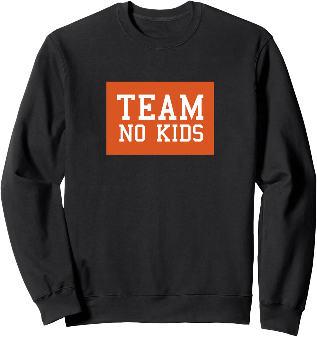 Team no Kids Antinatalism Philosophy Antinatalist Sweatshirt