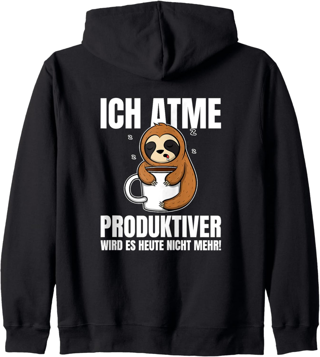 Ich Atme Produktiver Wird Es Heute Nicht Mehr Kapuzenjacke