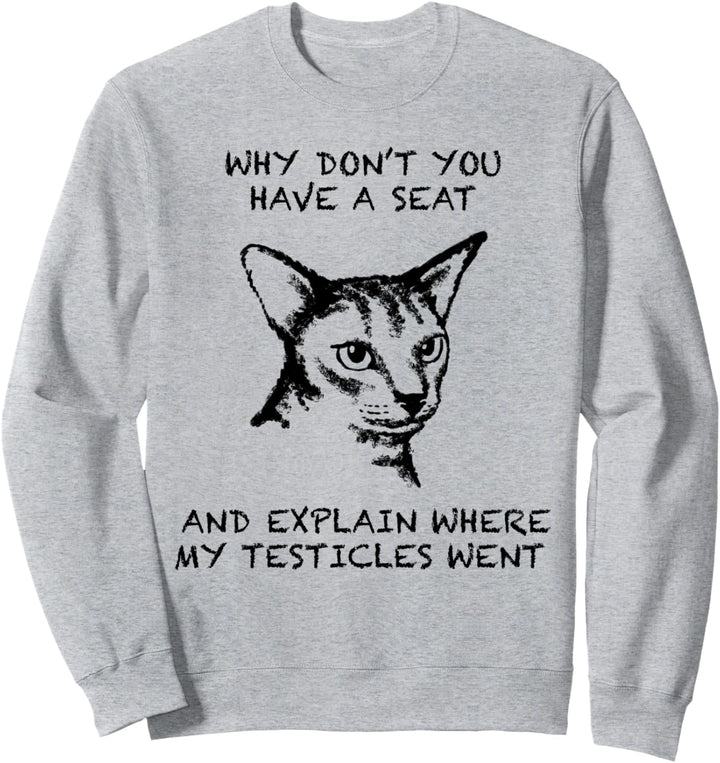 Abessinierkatze Lustige Katze Zitat Hand gezeichnete Kunst Sweatshirt