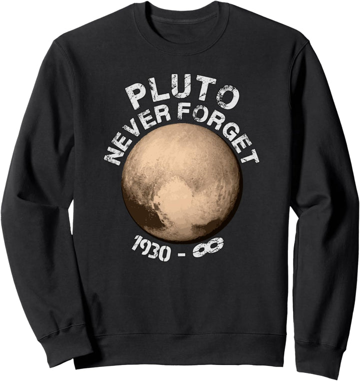 Pluto Never Forget 1930 bis unendlich Retro Vintage Space Sweatshirt