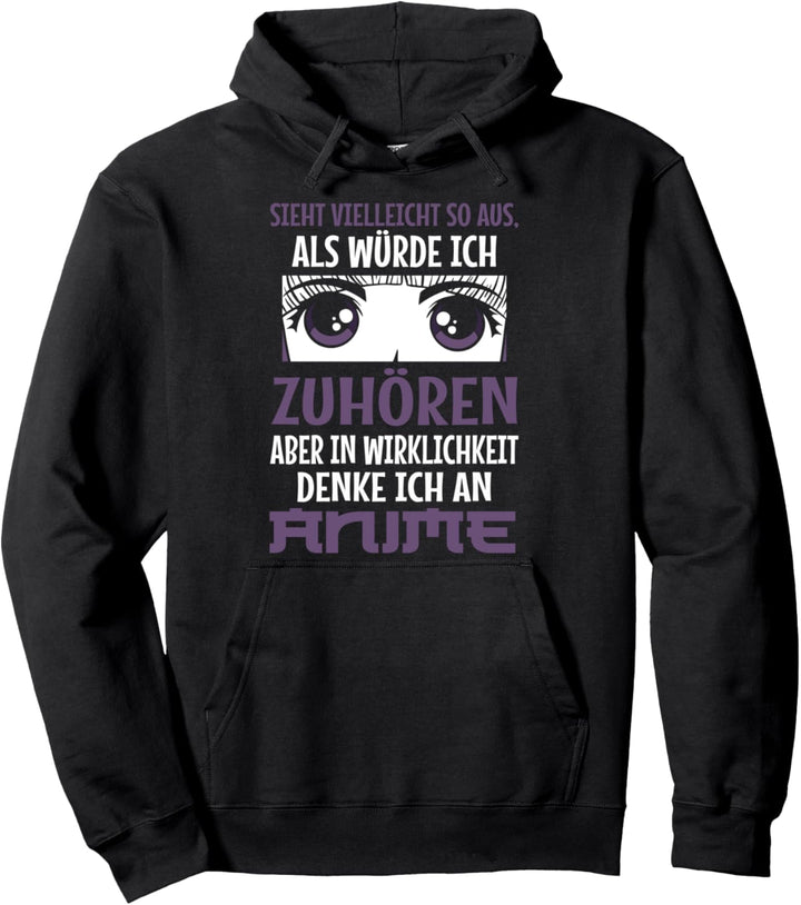 In Wirklichkeit denke ich an Anime | Lustiger Spruch Anime Pullover Hoodie