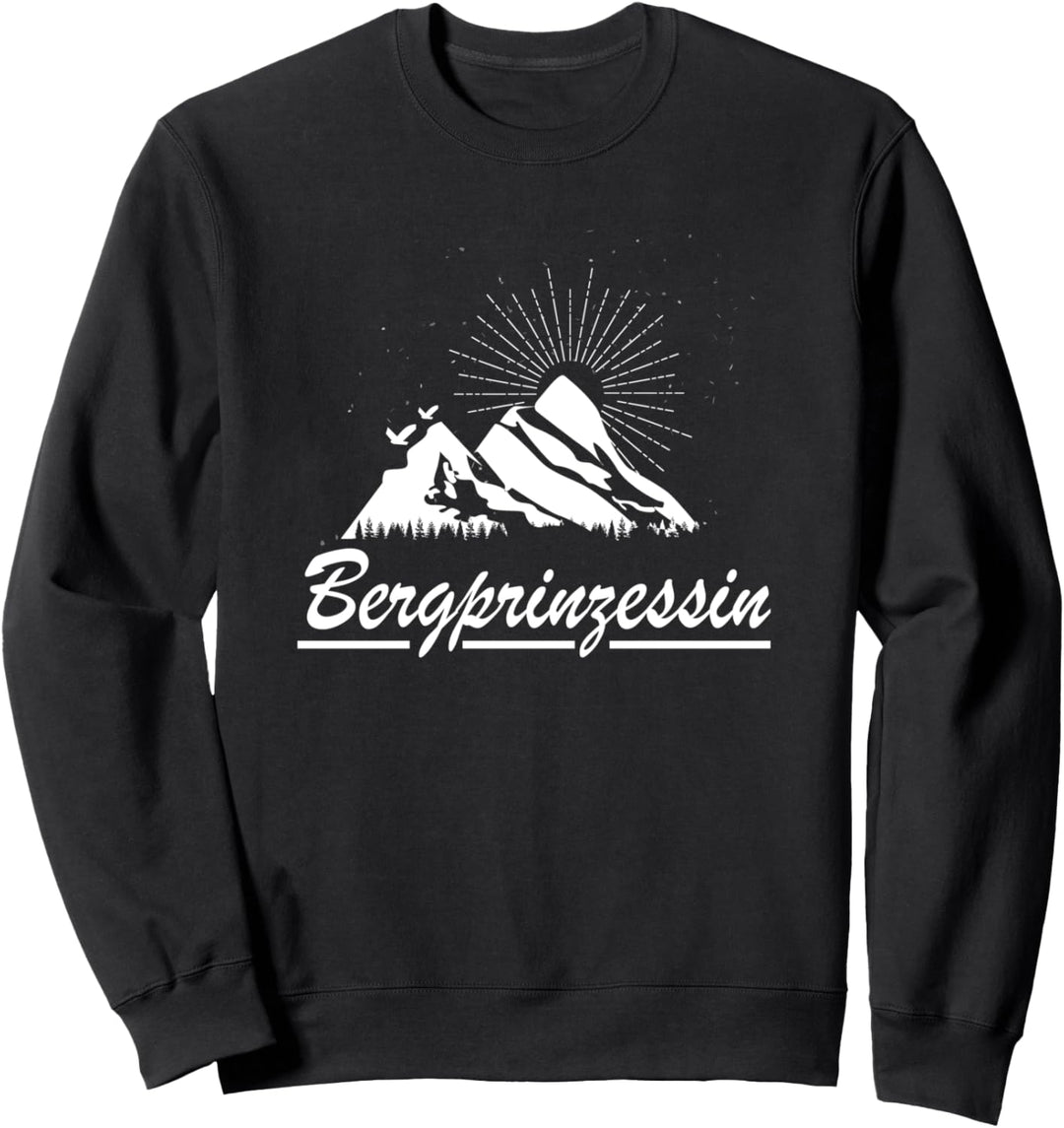Frauen Bergprinzessin Wanderin Berge Wandern Alpen Sweatshirt