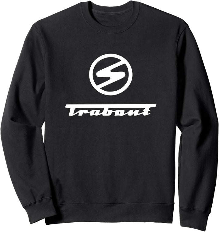 Trabant 601 S Shirt - Trabant Retro Auto T-Shirt - Go Trabi Sweatshirt