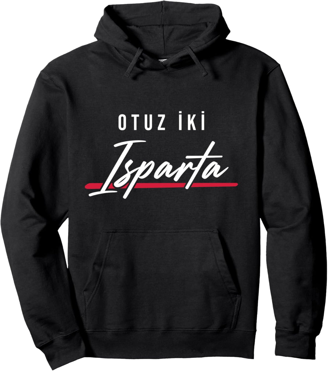 32 Isparta Türkei Türkiye Sütçüler Gönen Uluborlu Atabey Pullover Hoodie