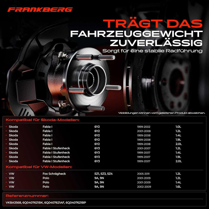 Frankberg Radnabe Radlagersatz Vorne Links oder Rechts für Fabia I 6Y2 6Y3 6Y5 Fox 5Z1 5Z3 Polo 9N 1