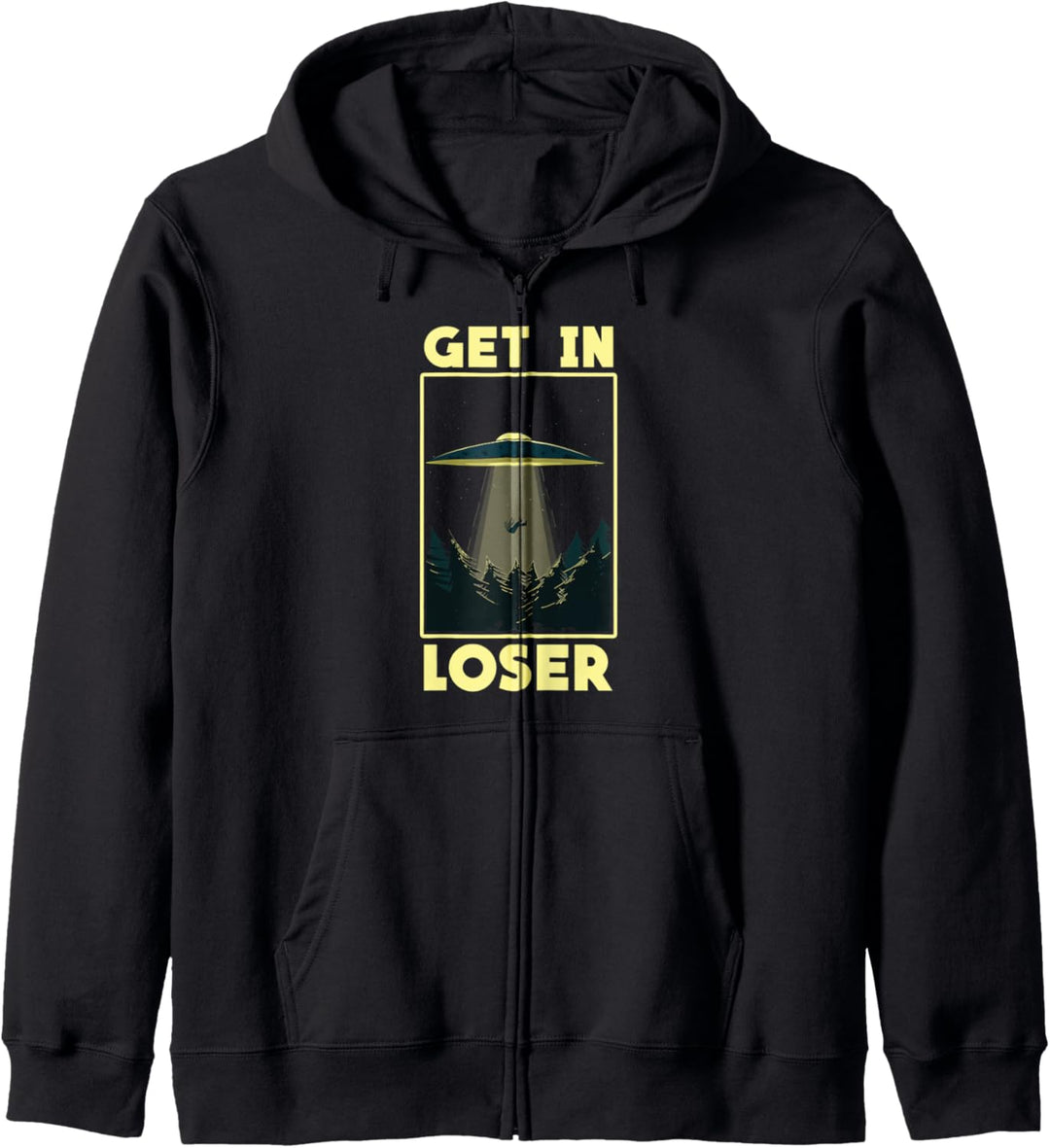 Get In Loser Vintage Alien Extra Terrestrisches Design UFO Kapuzenjacke