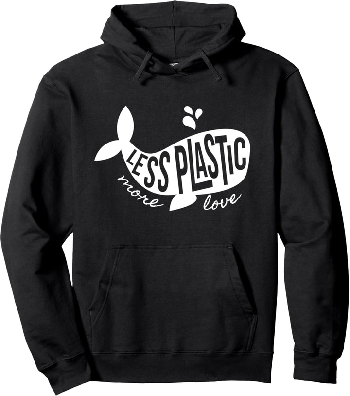 Earth Day Less Plastic More Love Recycle Save The Whales Pullover Hoodie