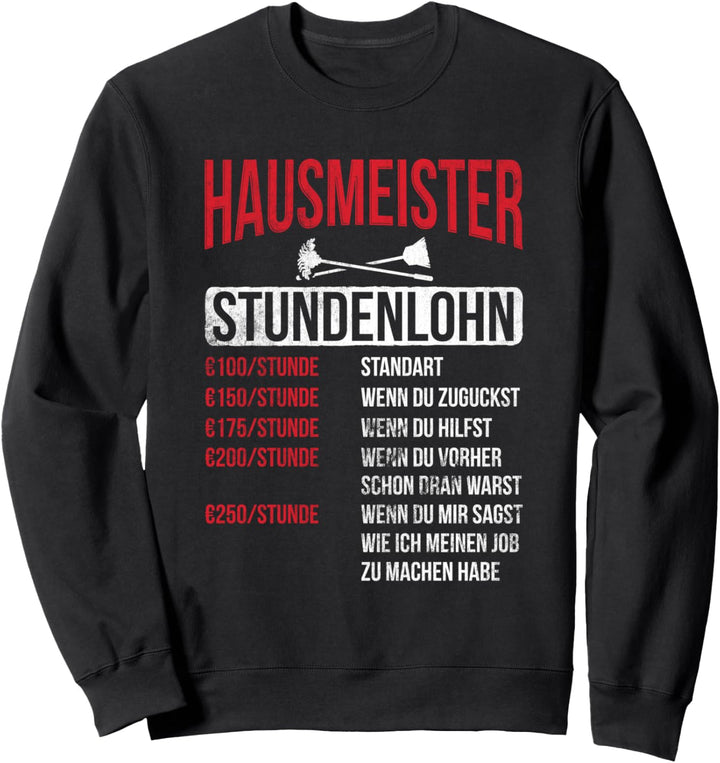 Hausmeister Stundenlohn Haustechnik Hausmeister Sweatshirt