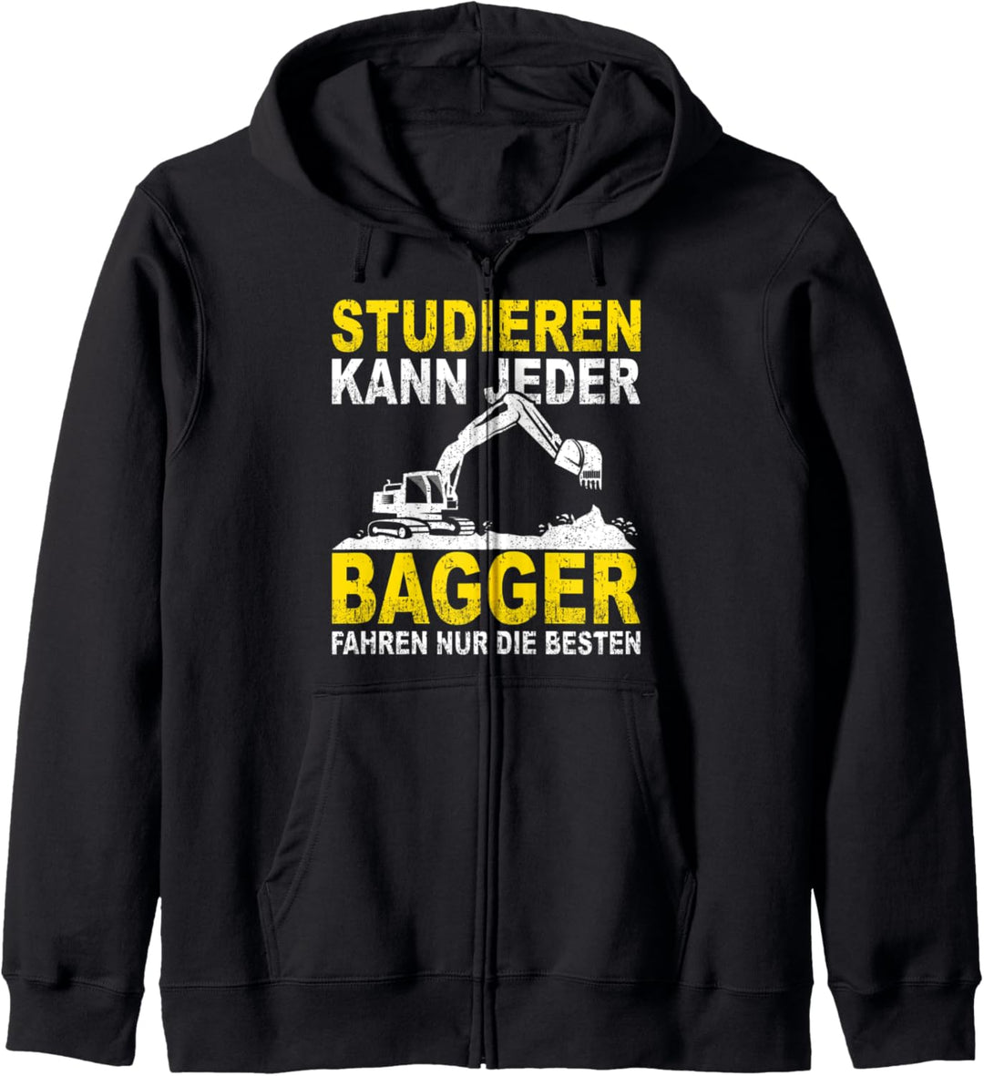 Baggerfahrer Bagger Spruch lustiges Geschenkidee Kapuzenjacke