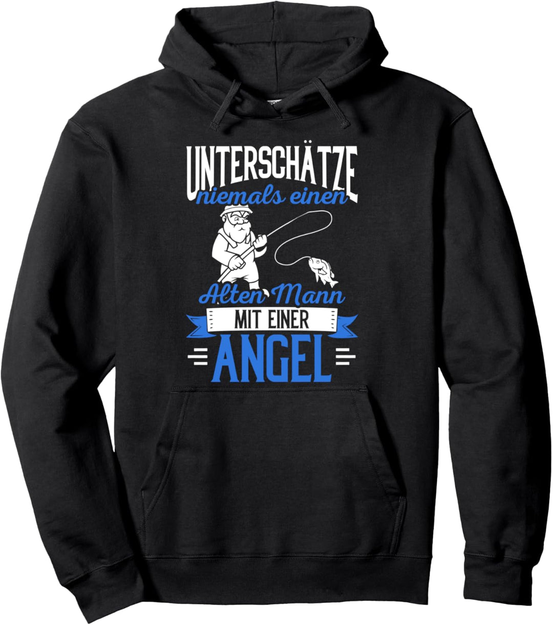 Unterschätze niemals einen alten Mann mit einer Angel Pullover Hoodie