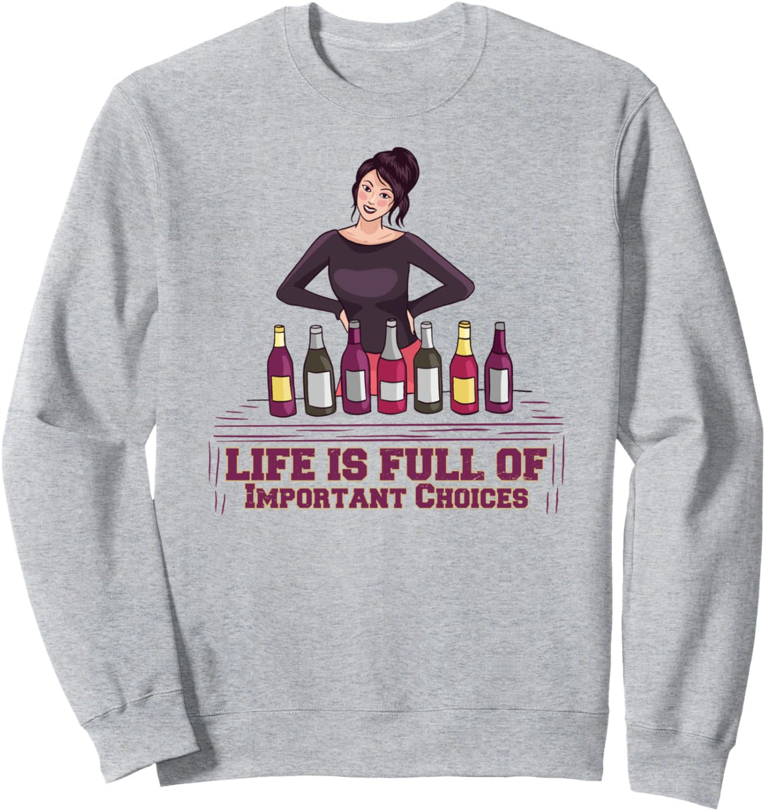 Wein Spruch mit Weinflaschen Zubehör Wein und Dame Wein Sweatshirt