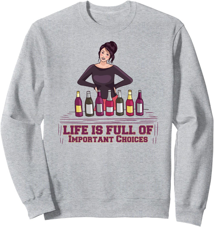 Wein Spruch mit Weinflaschen Zubehör Wein und Dame Wein Sweatshirt