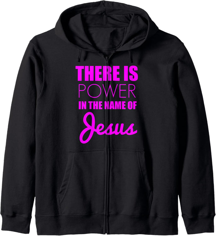 There is Power in The Name of Jesus - Christian Faith Quote Kapuzenjacke