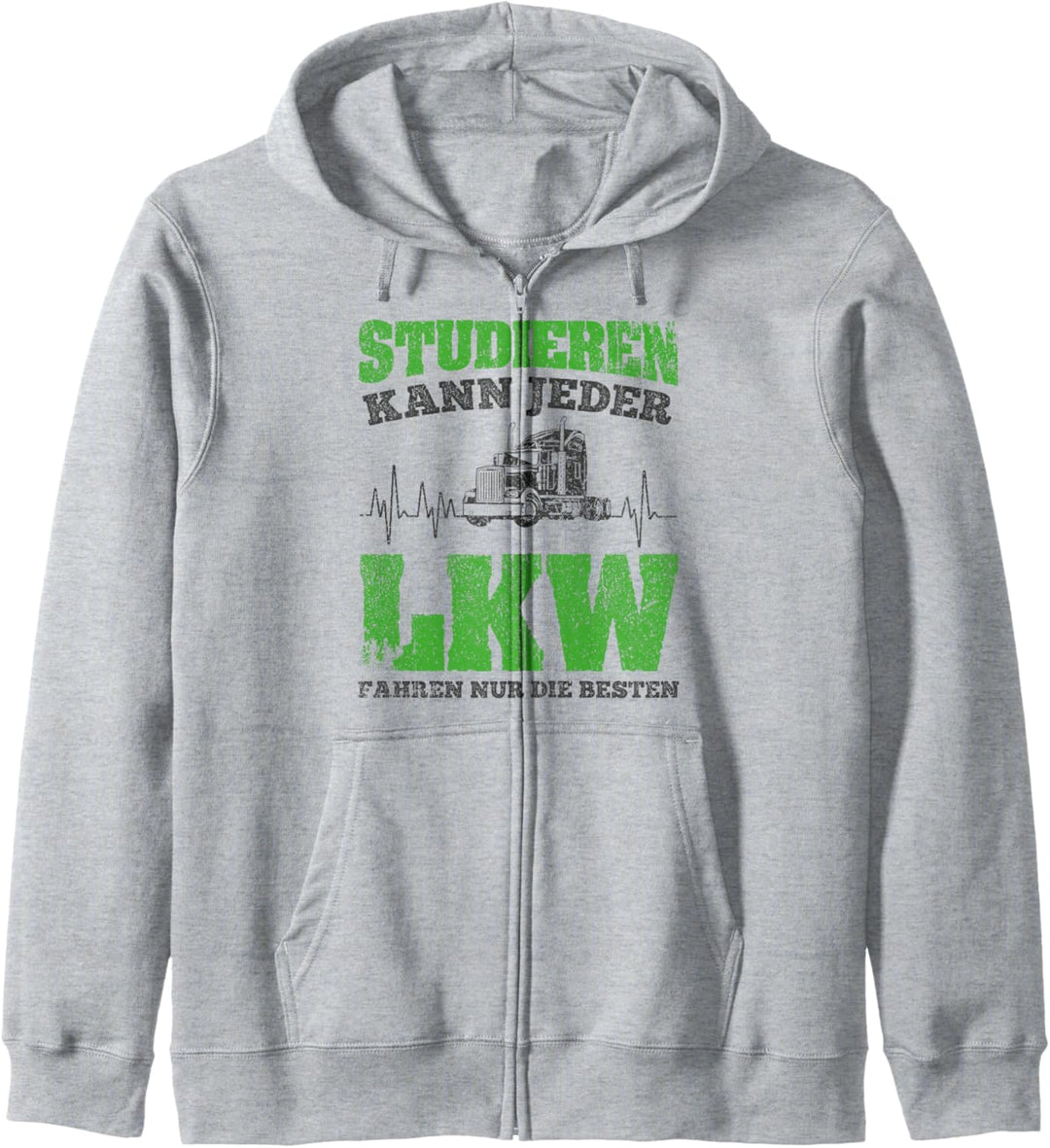 LKW Fahrer Studieren Kann Jeder LKW Fahren Nur Die Besten! Kapuzenjacke