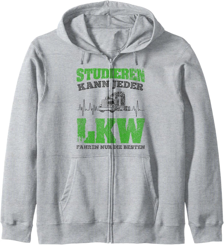 LKW Fahrer Studieren Kann Jeder LKW Fahren Nur Die Besten! Kapuzenjacke