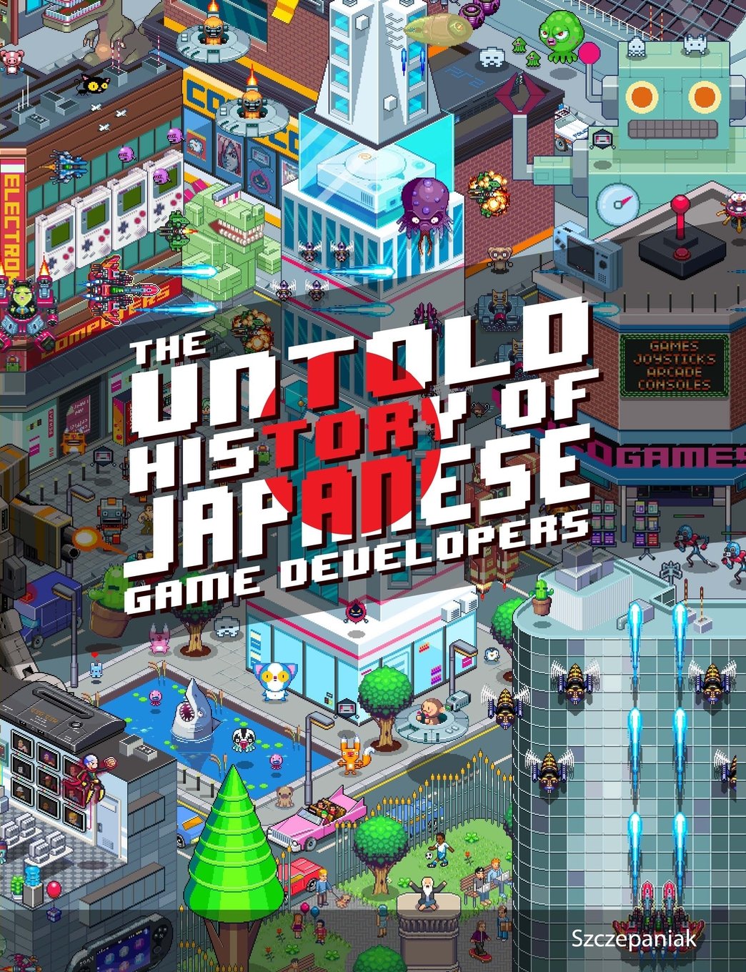 The Untold History of Japanese Game Developers: Gold, Taschenbuch