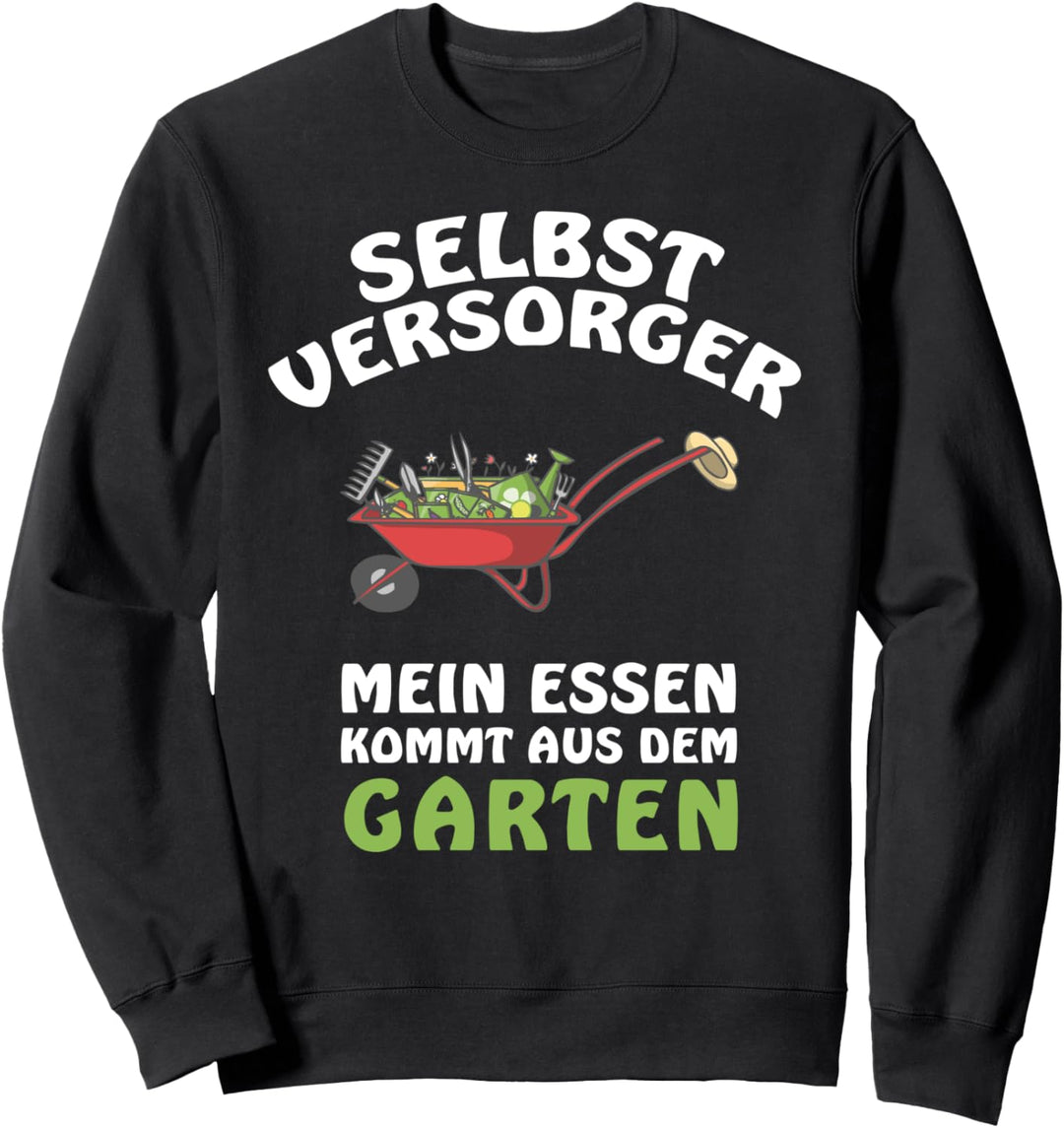T-Shirt Selbstversorger - Mein Essen kommt aus dem Garten Sweatshirt