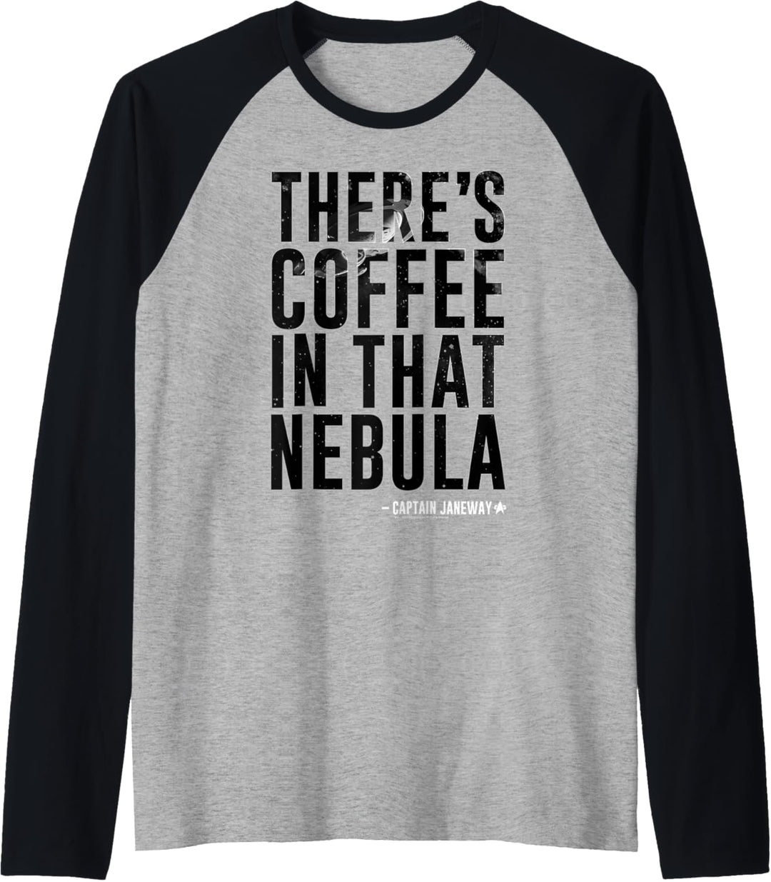 Star Trek Voyager Coffee In That Nebula Raglan