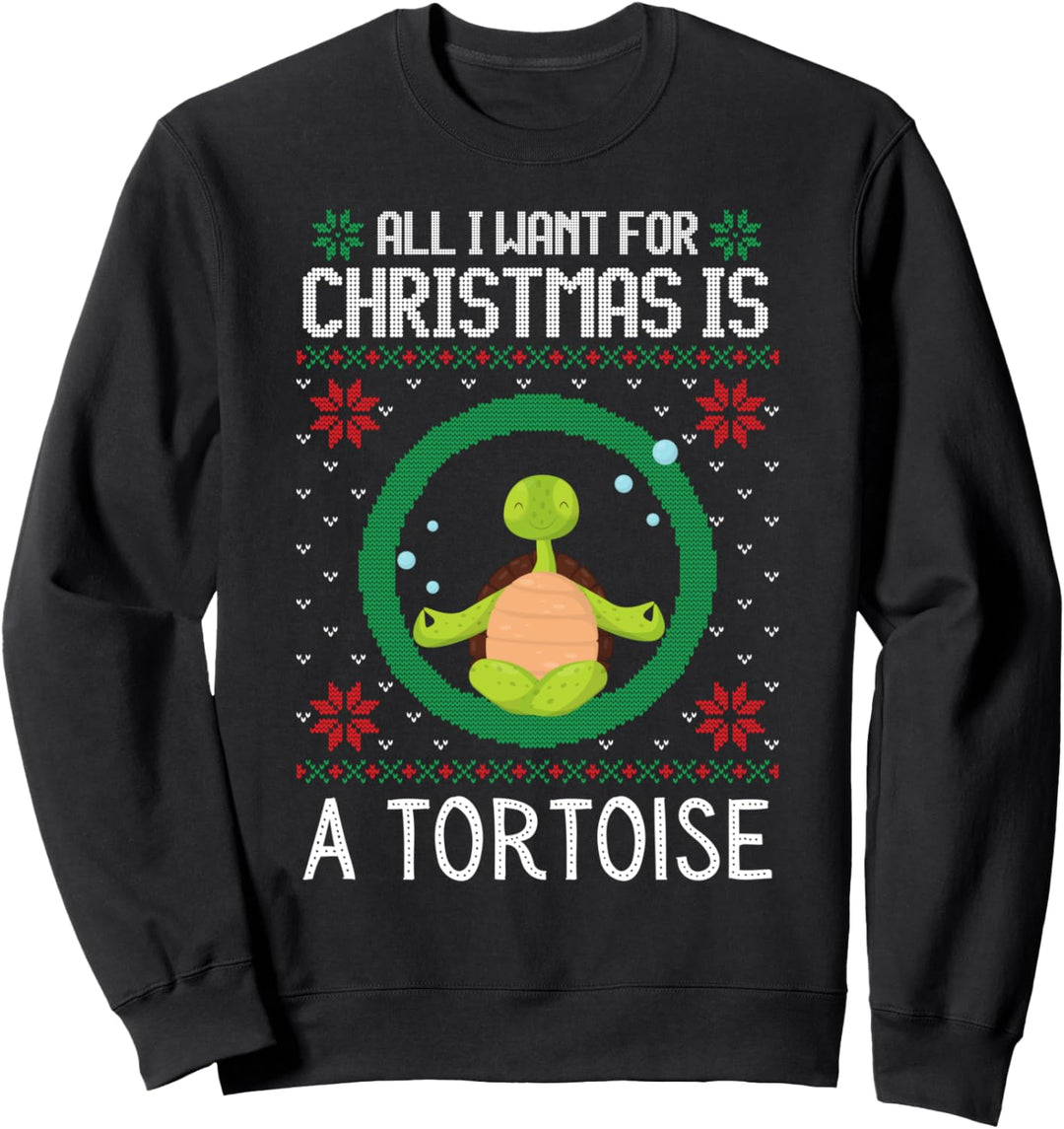 All I Want For Christmas Is A Tortoise Turtle Weihnachtspullover Sweatshirt