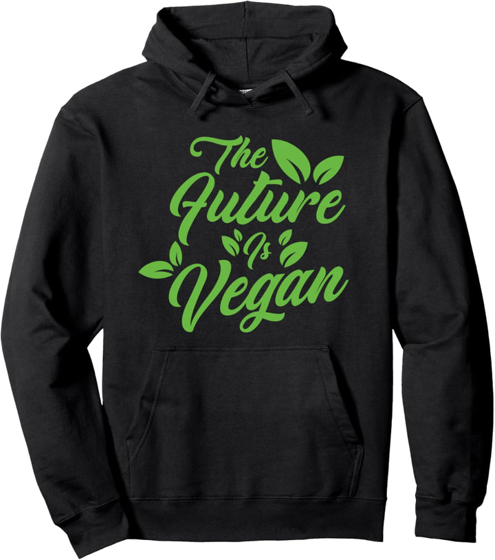 Vegan Veganismus Gemüse Veganer Geschenk The Future Is Vegan Pullover Hoodie