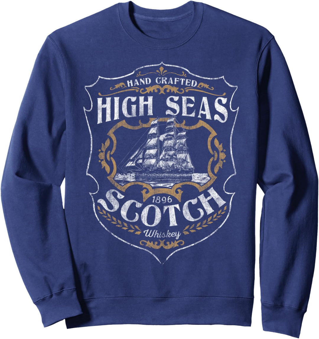 High Seas Scotch Whiskey Ship Vintage Sweatshirt