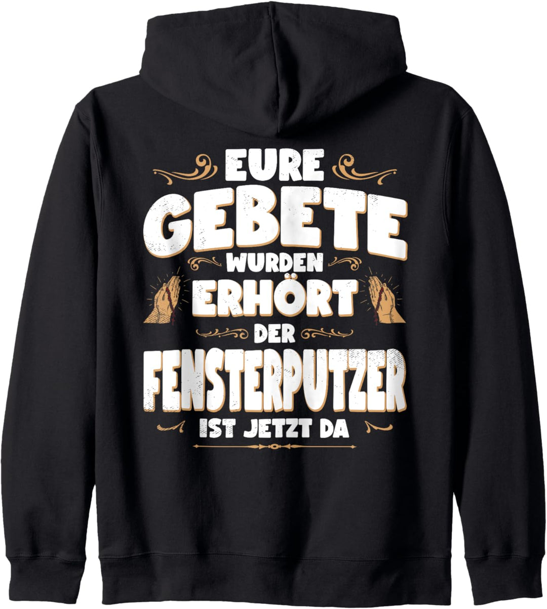 Fensterputzer Lustiges Job Handwerker Beruf Hobby Gebete Kapuzenjacke