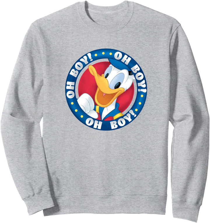 Disney Mickey And Friends Donald Duck Oh Boy Oh Boy Oh Boy Sweatshirt