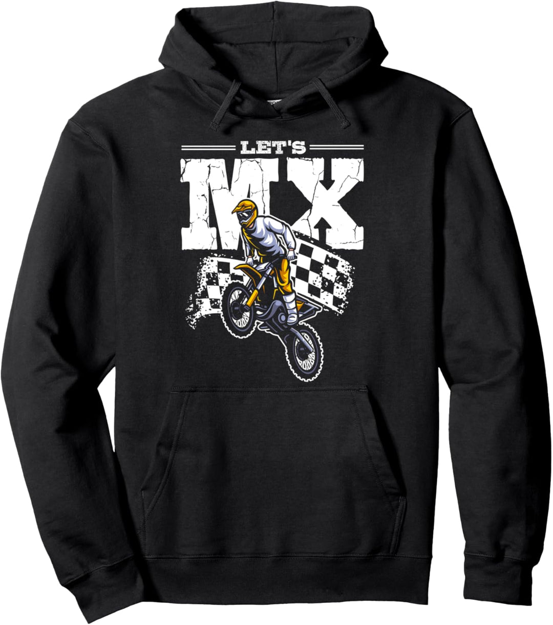 MX Motocross Biker Dirt Bike - Let's MX Supercross Pullover Hoodie