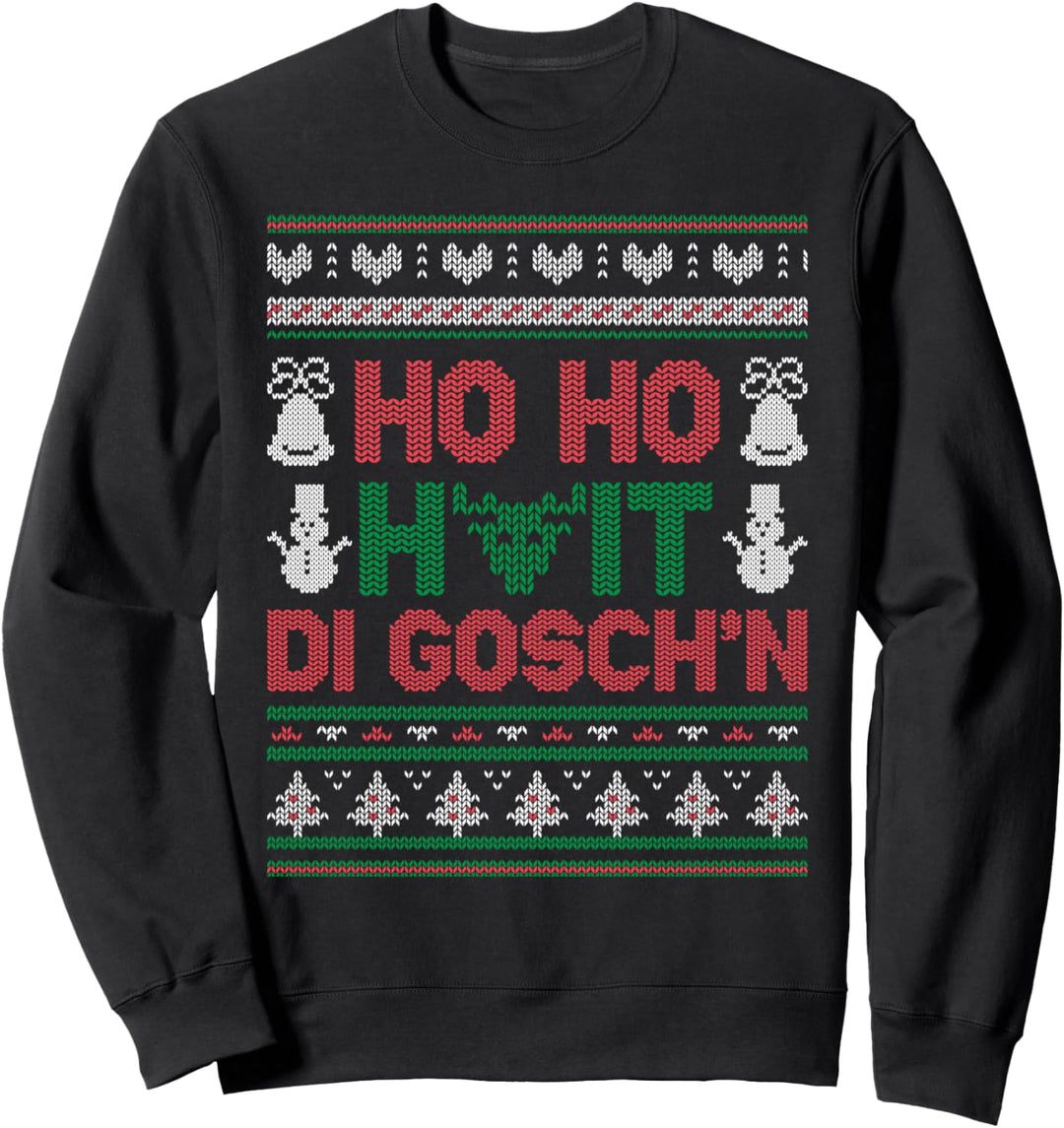 Ho Ho Hoit di Goschn Ugly Christmas Weihnachtsfeier Motiv Sweatshirt