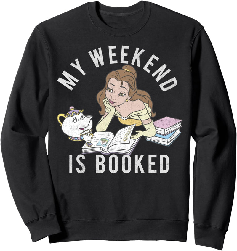 Disney Beauty And The Beast Weekend Is Booked Circle Text Sweatshirt