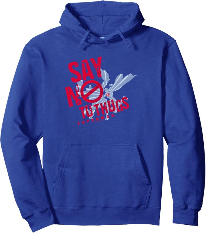 Superman Say No To Thugs Pullover Hoodie