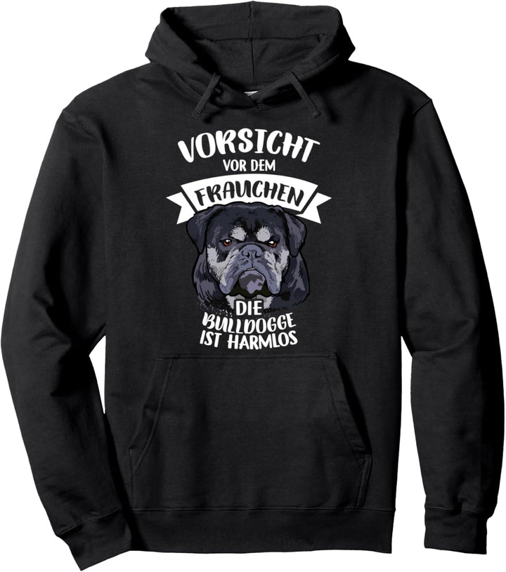 Vorsicht Vor Dem Frauchen Die Bulldogge Ist Harmlos Gassi Pullover Hoodie
