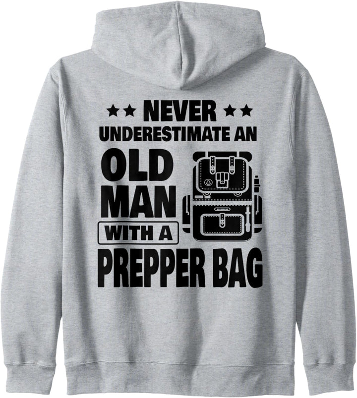 Never Underestimate an Old Man with a Prepper Bag Dad Kapuzenjacke
