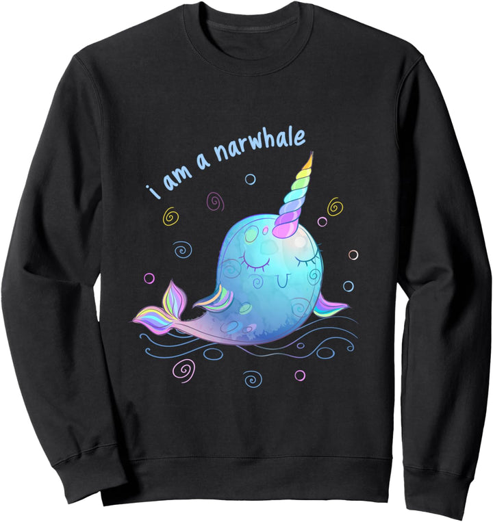 Ich bin ein Narwal und kein Einhorn Lustiges Mädchen Sweatshirt