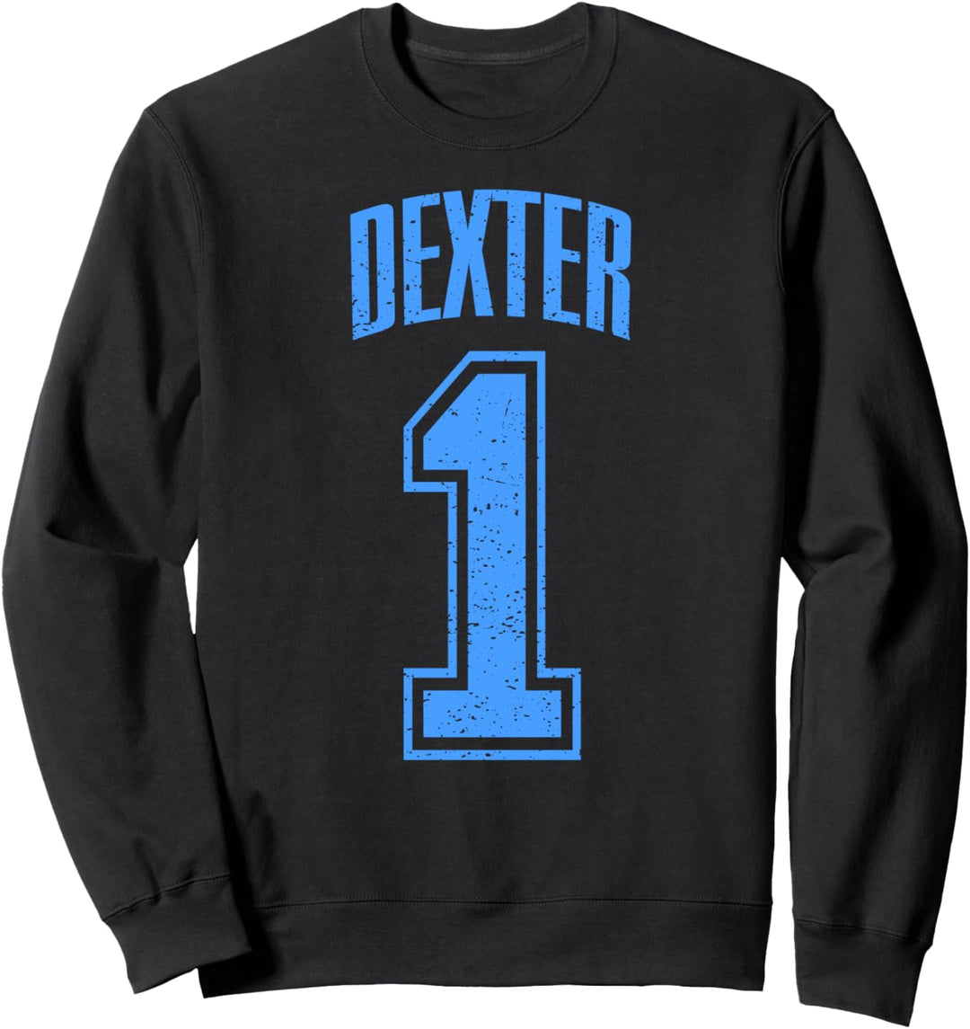 Dexter Supporter Number 1 Grösster Fan Sweatshirt