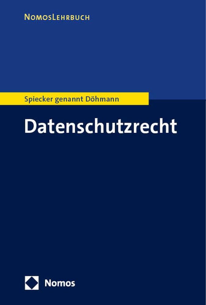Datenschutzrecht (Nomoslehrbuch), Taschenbuch