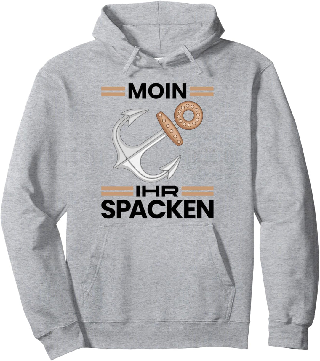 Möwe Anker Spruch Moin Ihr Spacken Norddeutschland Plattdeut Pullover Hoodie